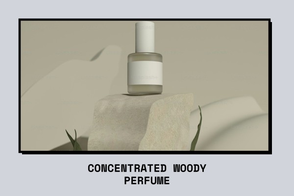 concentrated woody perfume