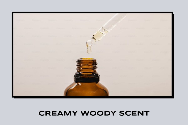 creamy woody scent