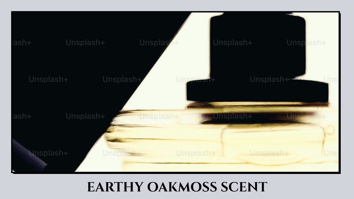 earthy oakmoss scent