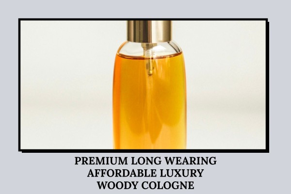 premium long-wearing affordable luxury woody cologne